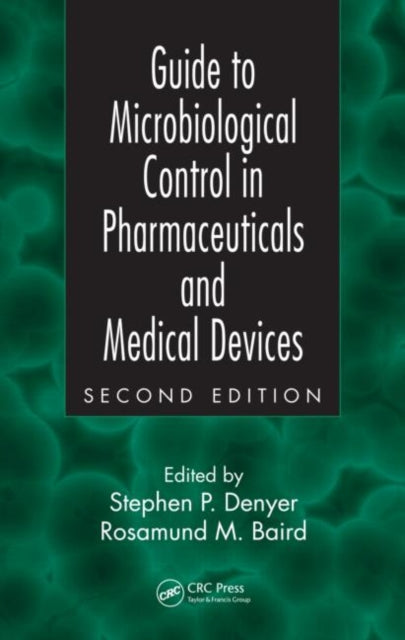 Book cover of: Guide to Microbiological Control in Pharmaceuticals and Medical Devices