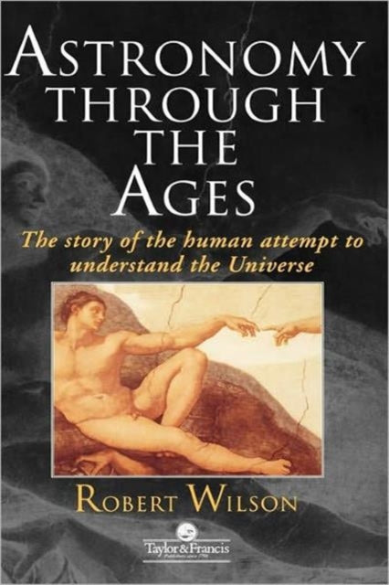 Book cover of: Astronomy Through the Ages