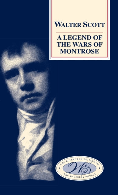 Book cover of: Legend of the Wars of Montrose