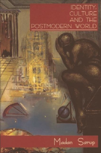 Book cover of: Identity, Culture and the Postmodern World