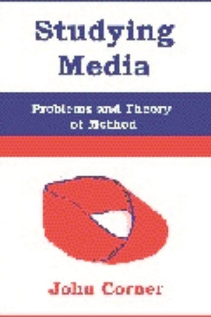 Book cover of: Studying Media. By: John R. Corner