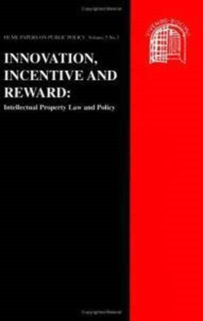 Book cover of: Innovation, Incentive and Reward: Intellectual Property Law and Policy. By: MACQUEEN