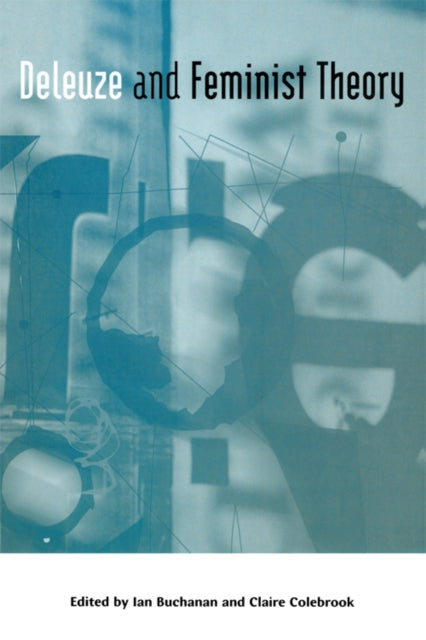 Book cover of: Deleuze and Feminist Theory