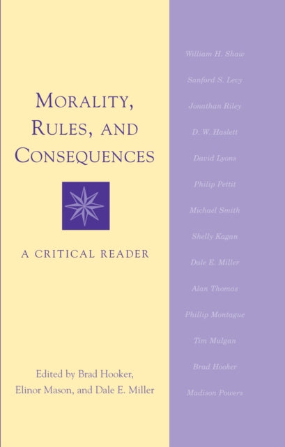 Book cover of: Morality, Rules, and Consequences