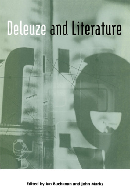 Book cover of: Deleuze and Literature