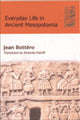Book cover of: Everyday Life in Ancient Mesopotamia. By: Jean Bottero
