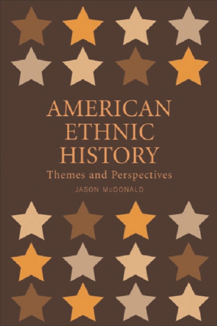 Book cover of: American Ethnic History. By: Jason McDonald