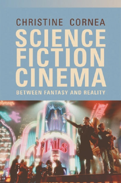 Book cover of: Science Fiction Cinema. By: Christine Cornea