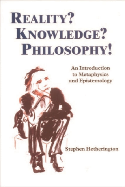 Book cover of: Reality? Knowledge? Philosophy!