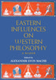 Book cover of: Eastern Influences on Western Philosophy. By: Alexander Lyon Macfie