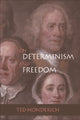 Book cover of: On Determinism and Freedom. By: Ted Honderich