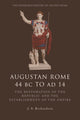 Book cover of: Augustan Rome 44 BC to AD 14
