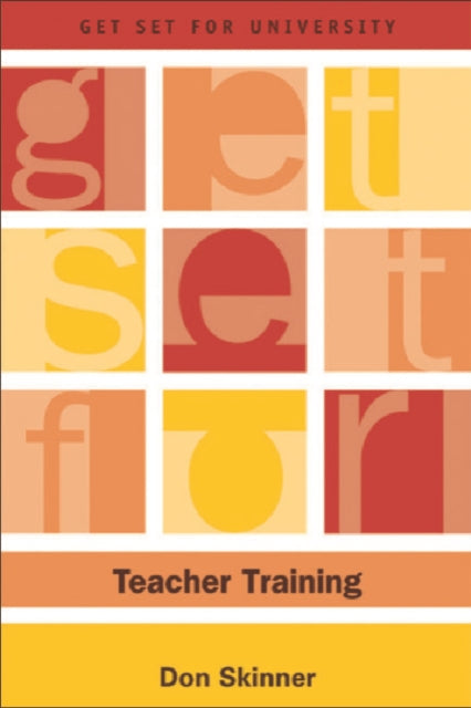 Book cover of: Get Set for Teacher Training. By: Don Skinner
