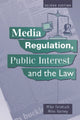 Book cover of: Media Regulation, Public Interest and the Law. By: Mike Feintuck