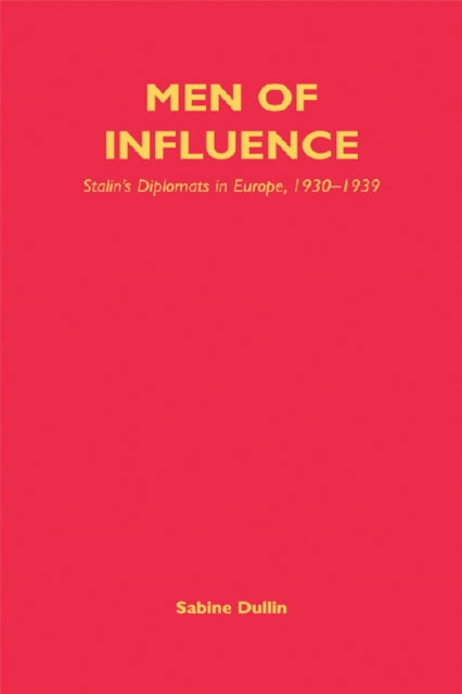 Book cover of: Men of Influence. By: Sabine Dullin