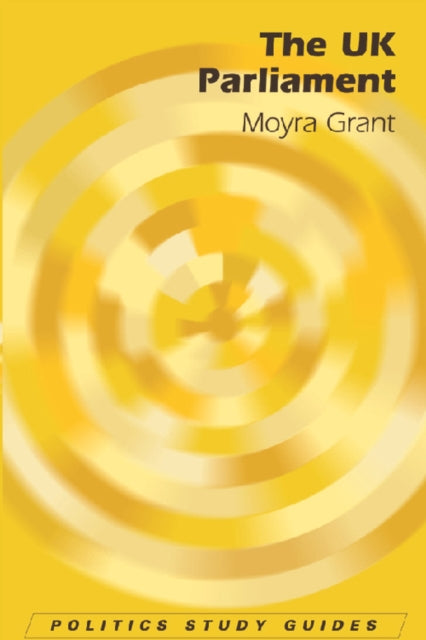 Book cover of: UK Parliament. By: Moyra Grant