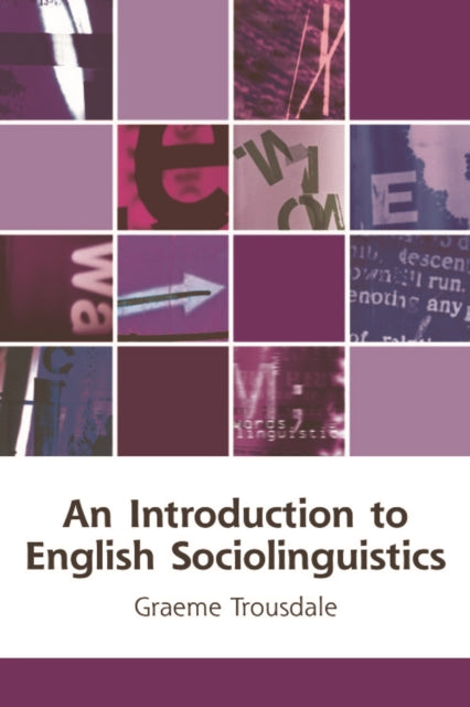 Book cover of: Introduction to English Sociolinguistics. By: Graeme Trousdale