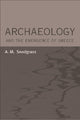 Book cover of: Archaeology and the Emergence of Greece