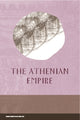 Book cover of: Athenian Empire. By: Polly Low