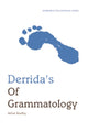 Book cover of: Derrida's Of Grammatology. By: Arthur Bradley