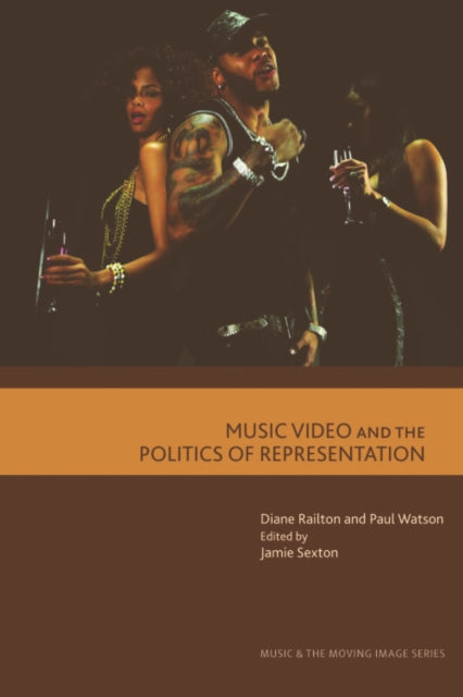 Book cover of: Music Video and the Politics of Representation. By: Diane Railton