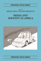 Book cover of: Media and Identity in Africa. By: Middleton, John