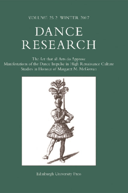 Book cover of: Art that all Arts do Approve: Manifestations of the Dance Impulse in High Renaissance Culture. By: Richard Ralph