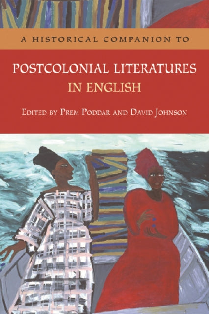 Book cover of: Historical Companion to Postcolonial Literatures in English. By: Prem Poddar