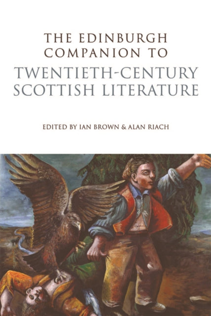 Book cover of: Edinburgh Companion to Twentieth-Century Scottish Literature. By: Ian Brown