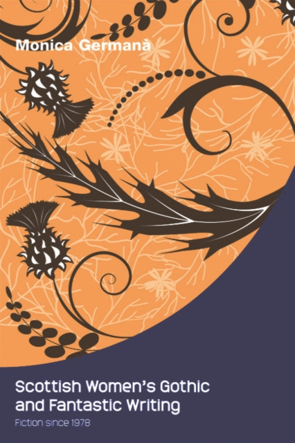 Book cover of: Scottish Women's Gothic and Fantastic Writing