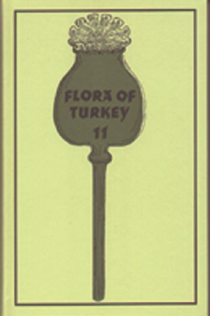 Book cover of: Flora of Turkey 11 Volume Set. By: Davis, Peter