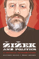 Book cover of: Zizek and Politics. By: Matthew Sharpe