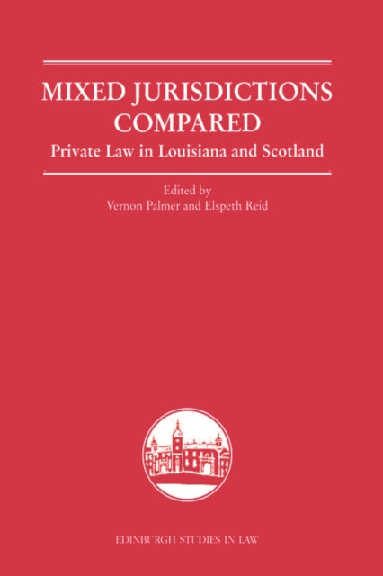 Book cover of: Mixed Jurisdictions Compared. By: Vernon V. Palmer