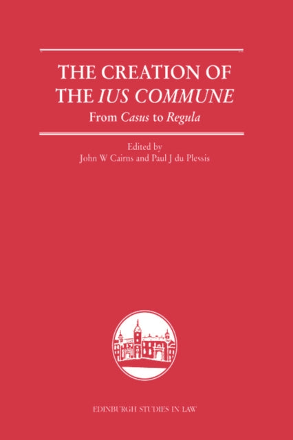Book cover of: Creation of the Ius Commune