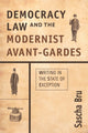 Book cover of: Democracy, Law and the Modernist Avant-Gardes. By: Sascha Bru