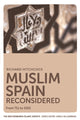 Book cover of: Muslim Spain Reconsidered