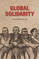 Book cover of: Global Solidarity. By: Lawrence Wilde