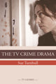 Book cover of: TV Crime Drama. By: Sue Turnbull