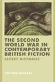 Book cover of: Second World War in Contemporary British Fiction. By: Victoria Stewart