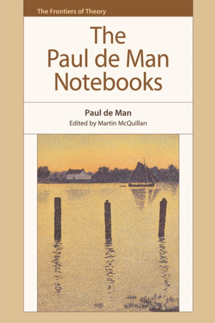 Book cover of: Paul de Man Notebooks. By: Martin McQuillan