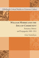 Book cover of: William Morris and the Idea of Community. By: Anna Vaninskaya