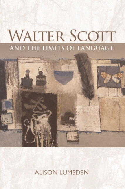 Book cover of: Walter Scott and the Limits of Language
