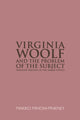 Book cover of: Virginia Woolf and the Problem of the Subject. By: Makiko Minow-Pinkney