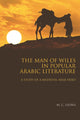 Book cover of: Man of Wiles in Popular Arabic Literature. By: M. C. Lyons