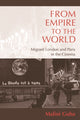 Book cover of: From Empire to the World. By: Malini Guha