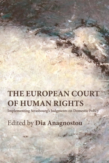 Book cover of: European Court of Human Rights. By: Dia Anagnostou