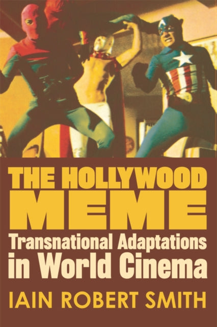 Book cover of: Hollywood Meme. By: Iain Robert Smith