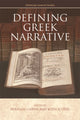 Book cover of: Defining Greek Narrative. By: Douglas L. Cairns