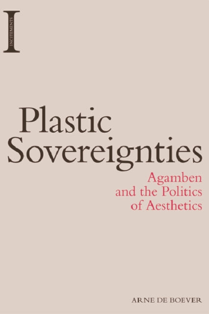 Book cover of: Plastic Sovereignties. By: Arne De Boever