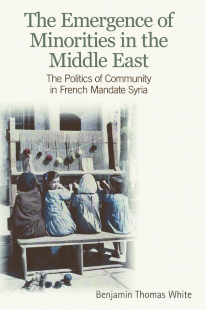 Book cover of: Emergence of Minorities in the Middle East